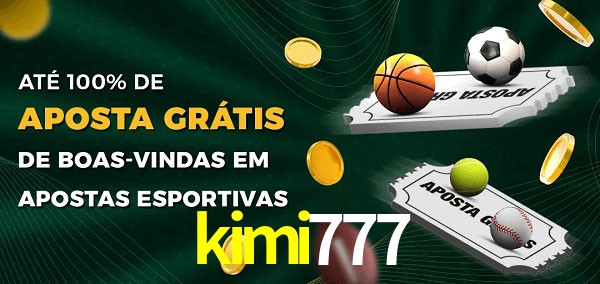 kimi777 Ate 100% de Aposta Gratis